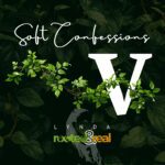 Soft Confessions Part 5: Love Unfolds, Secrets Revealed