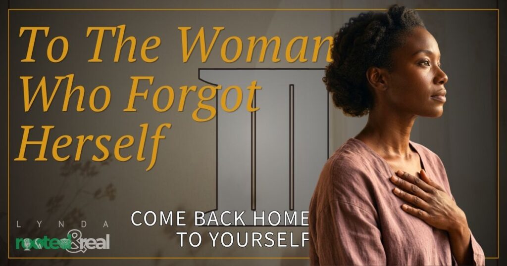 To The Woman Who Forgot Herself Part 3