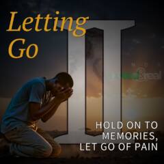 Letting Go: Part 2